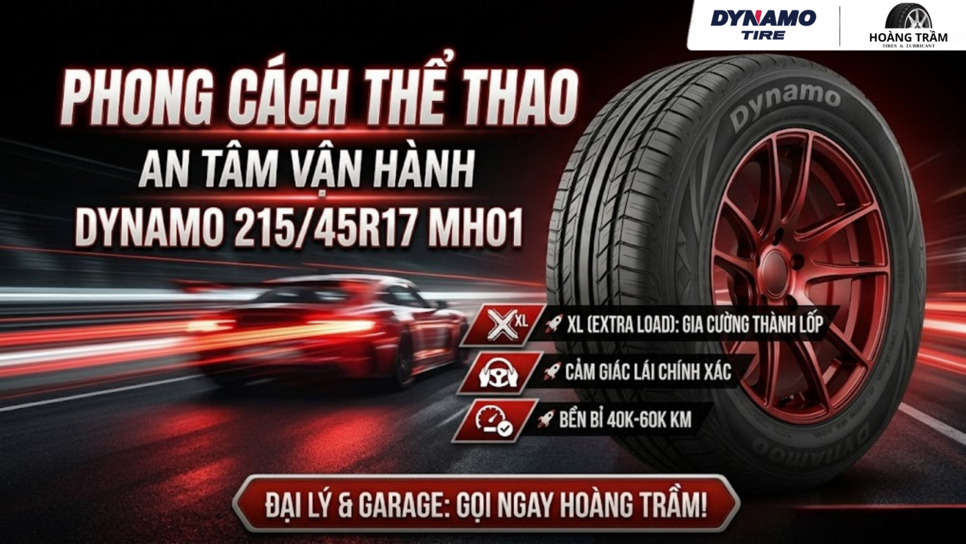 Độ bám đường đỉnh cao của lốp dynamo 215/45r17 mh01